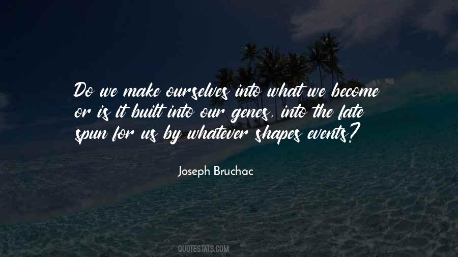 Joseph Bruchac Quotes #465011