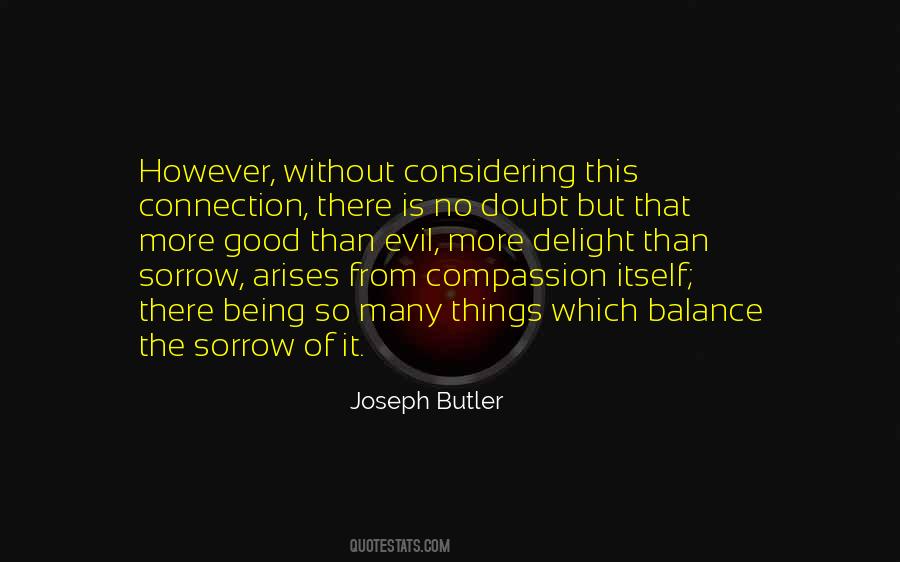 Joseph Butler Quotes #1173923