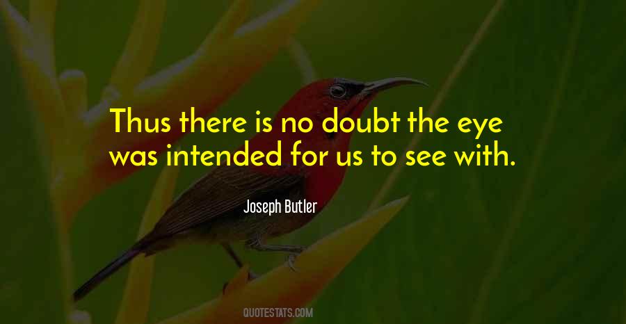 Joseph Butler Quotes #158317