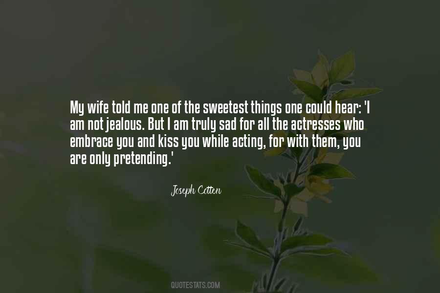 Joseph Cotten Quotes #1681927