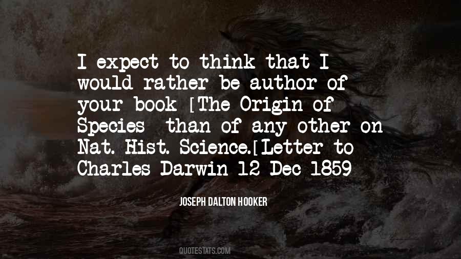 Joseph Dalton Hooker Quotes #849522