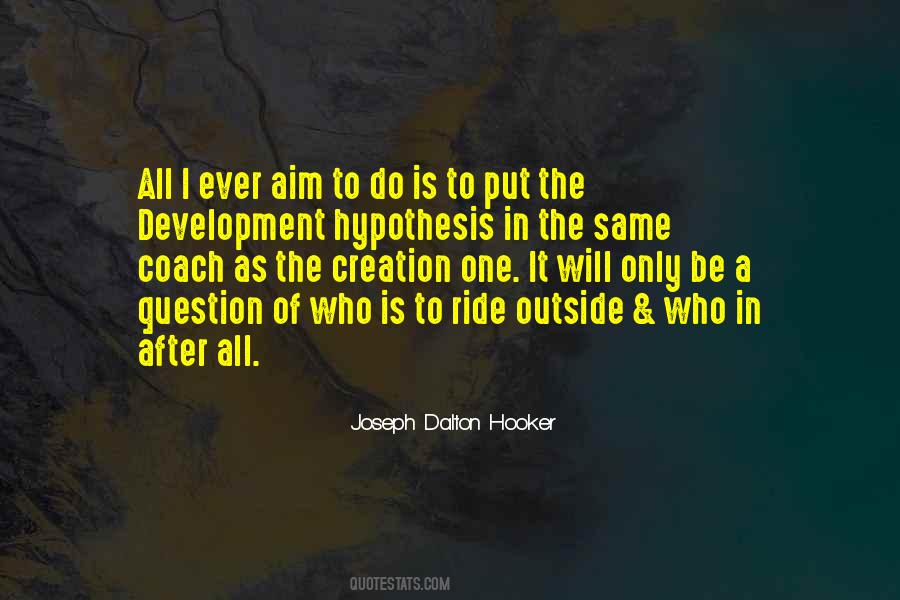 Joseph Dalton Hooker Quotes #941077