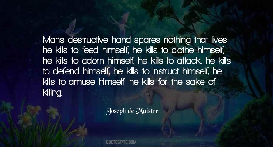 Joseph De Maistre Quotes #1549873