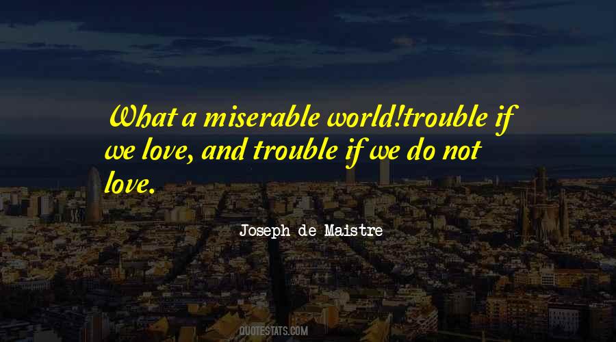Joseph De Maistre Quotes #1696586