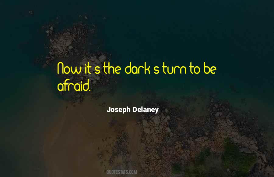 Joseph Delaney Quotes #571593