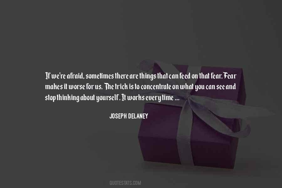 Joseph Delaney Quotes #668100