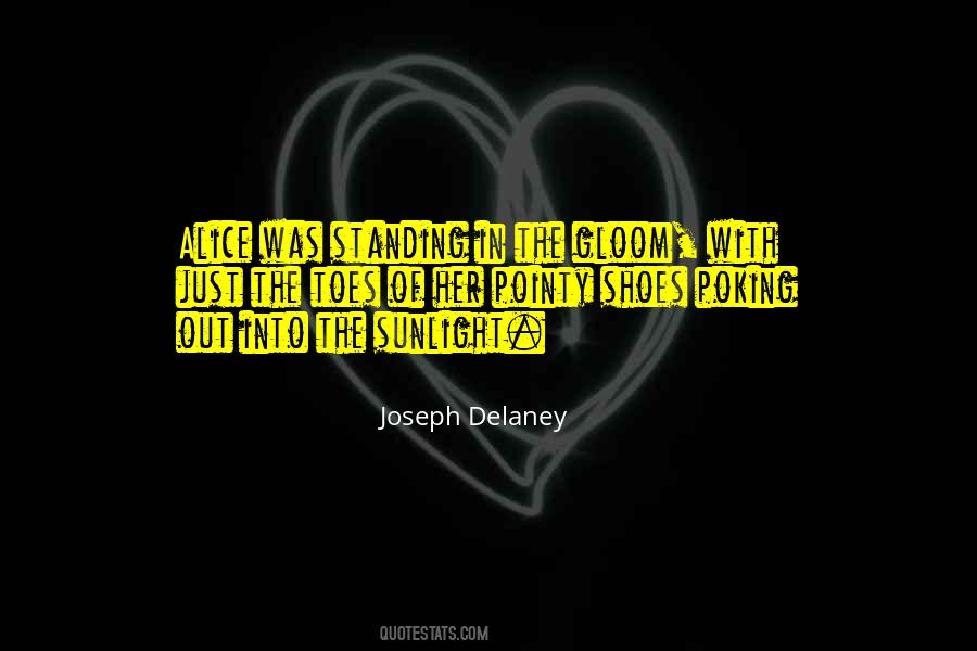 Joseph Delaney Quotes #82385