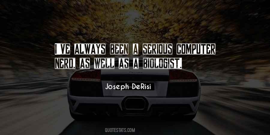 Joseph DeRisi Quotes #1432243