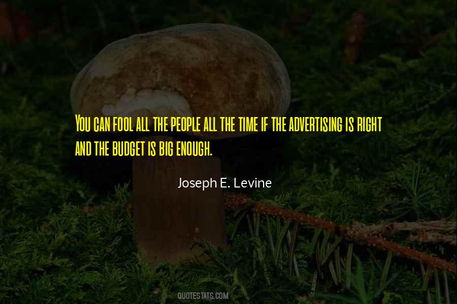Joseph E. Levine Quotes #1415800