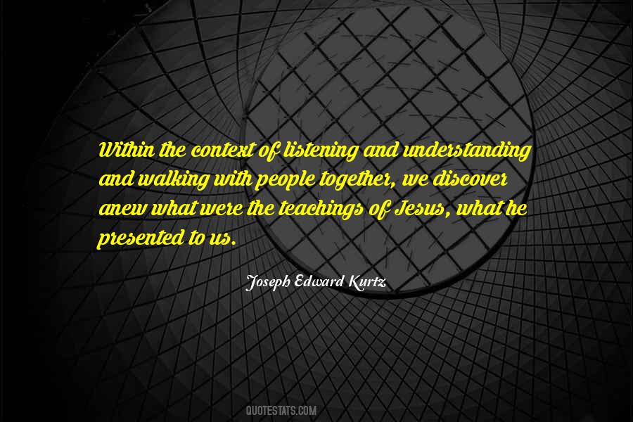 Joseph Edward Kurtz Quotes #1623207