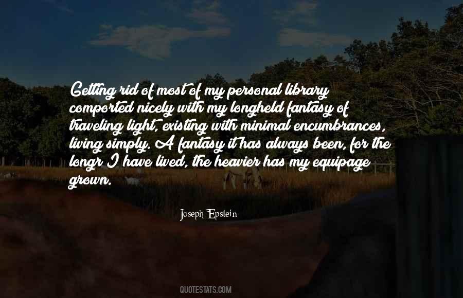 Joseph Epstein Quotes #1528664
