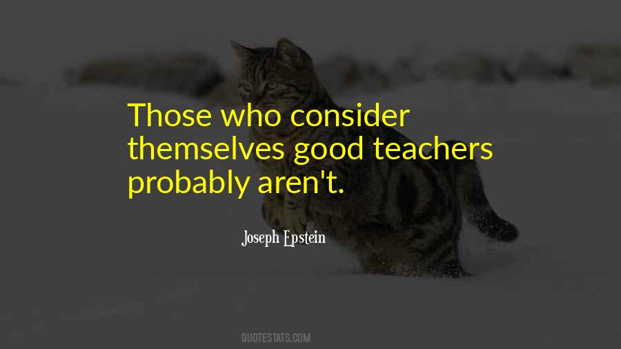 Joseph Epstein Quotes #432517