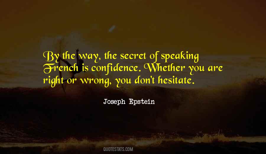 Joseph Epstein Quotes #478177