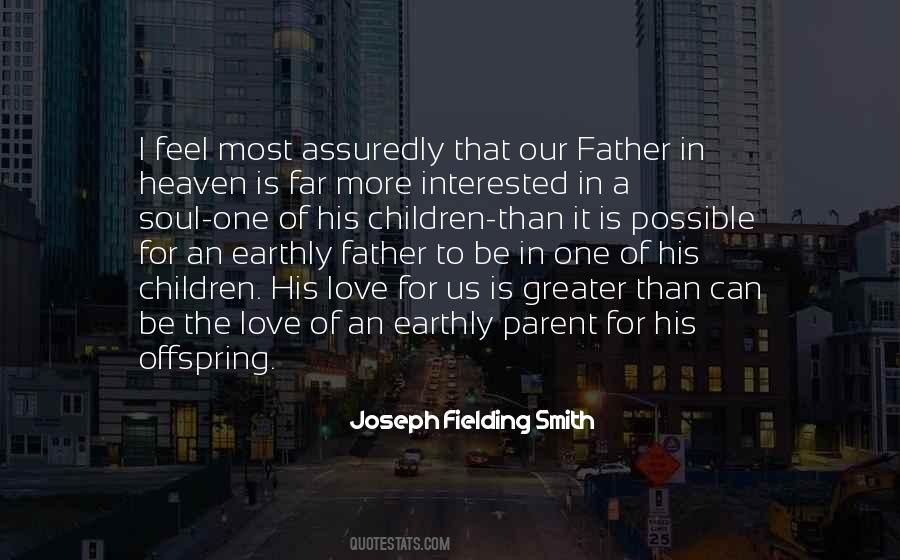 Joseph Fielding Smith Quotes #203935