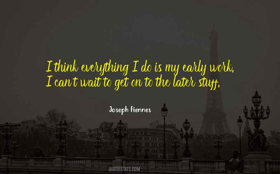 Joseph Fiennes Quotes #497509