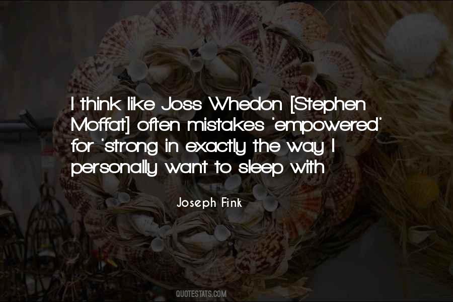 Joseph Fink Quotes #800076