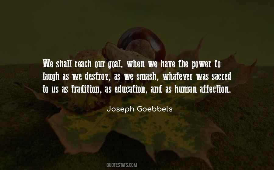 Joseph Goebbels Quotes #1508965