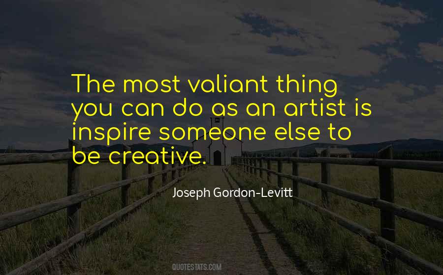Joseph Gordon-Levitt Quotes #1451816