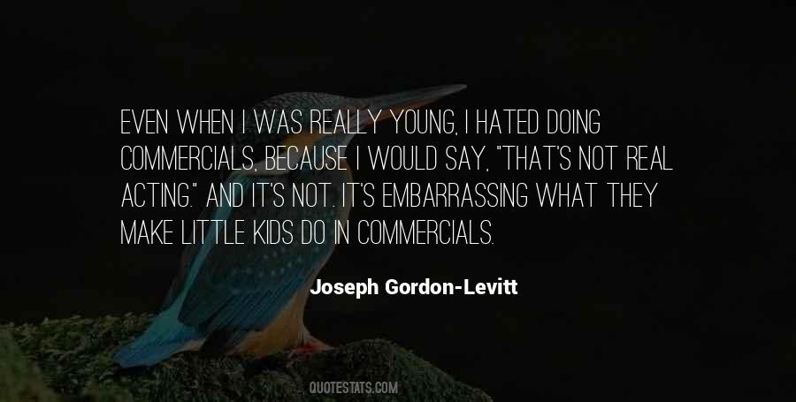 Joseph Gordon-Levitt Quotes #1784571