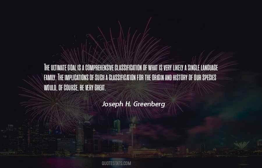 Joseph H. Greenberg Quotes #1490588