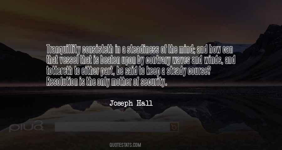 Joseph Hall Quotes #1622428