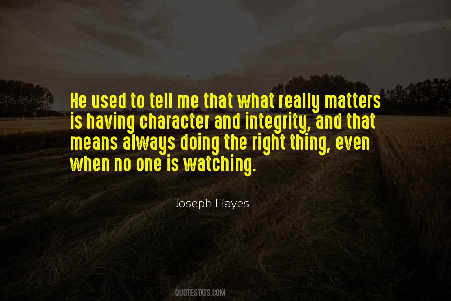 Joseph Hayes Quotes #1679167