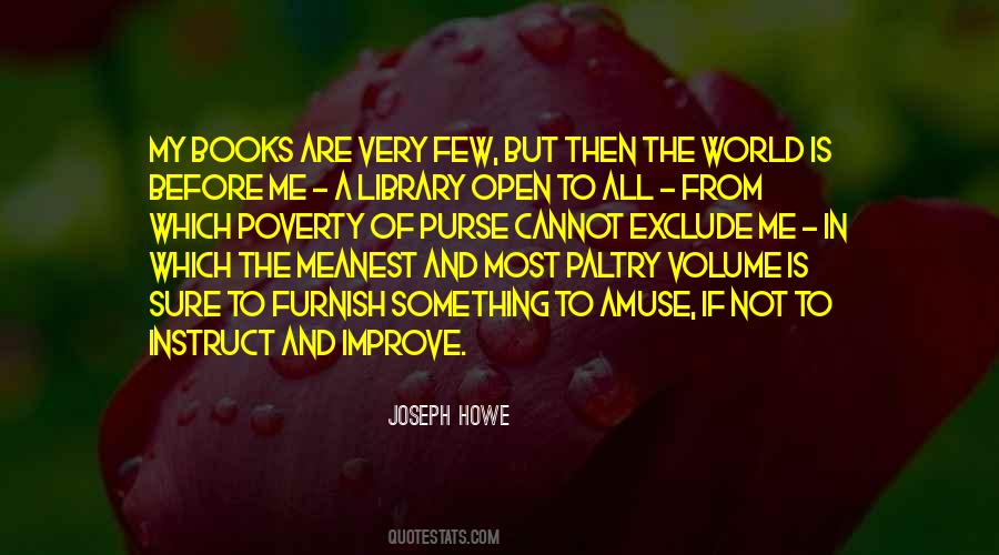 Joseph Howe Quotes #1536361