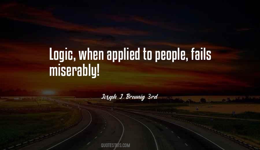 Joseph J. Breunig 3rd Quotes #830073