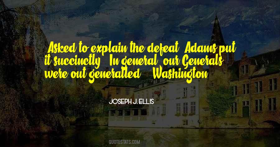 Joseph J. Ellis Quotes #1177614