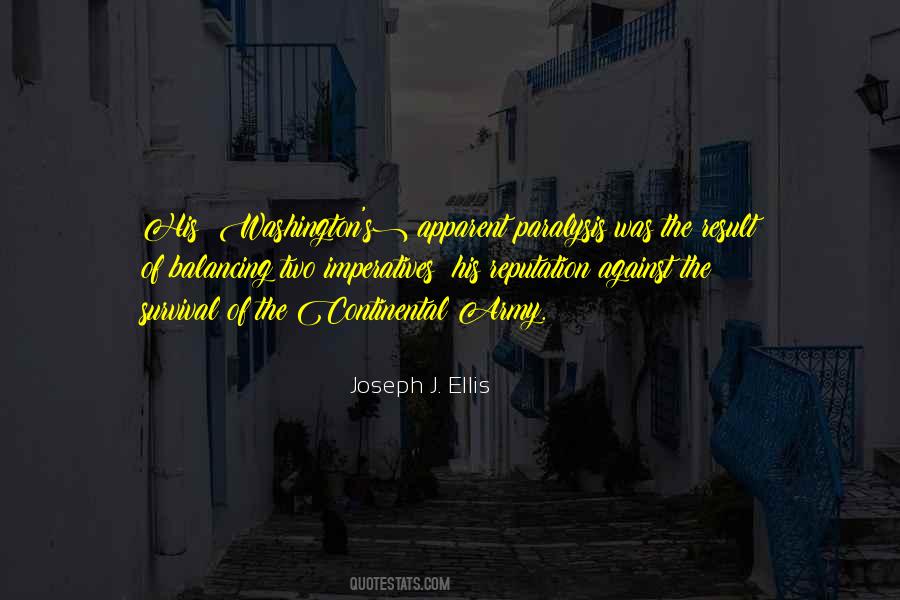 Joseph J. Ellis Quotes #1335340