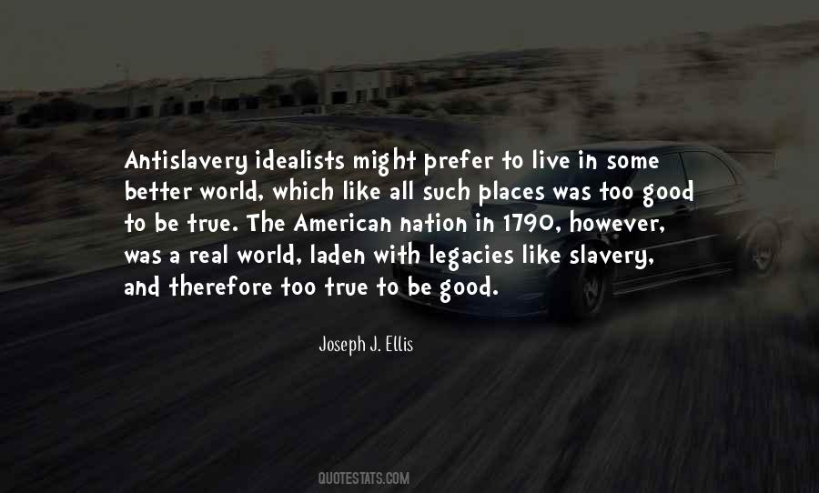 Joseph J. Ellis Quotes #144287