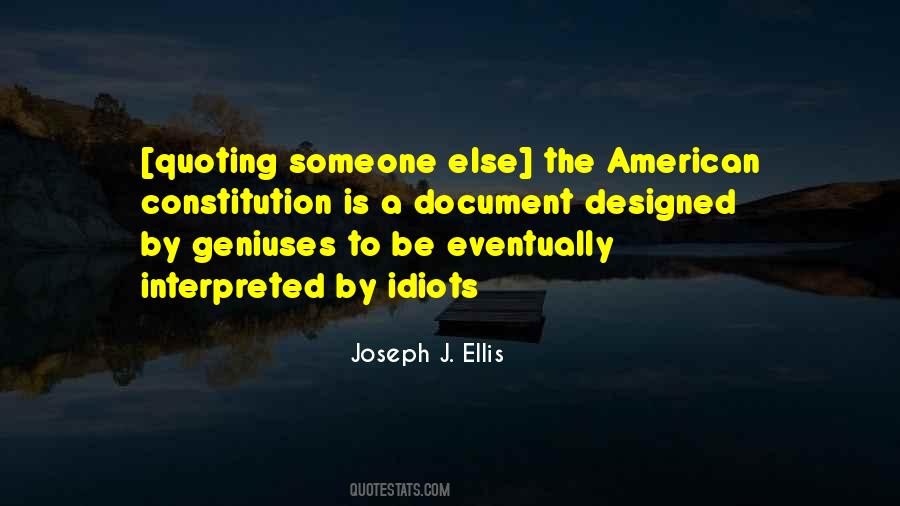 Joseph J. Ellis Quotes #1623266