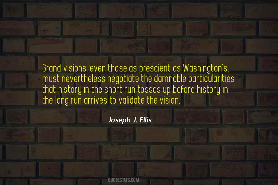 Joseph J. Ellis Quotes #1753384