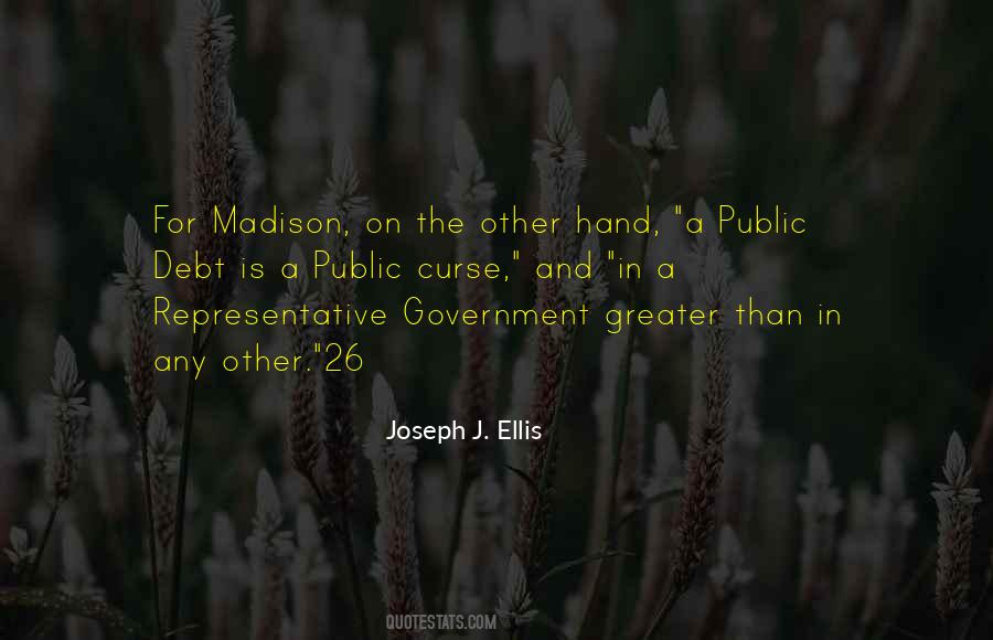 Joseph J. Ellis Quotes #410262