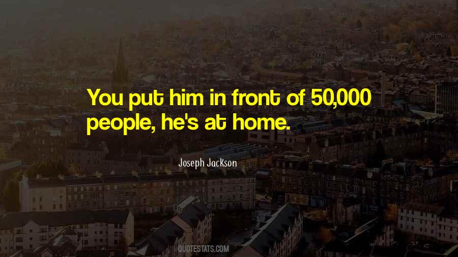 Joseph Jackson Quotes #1525835