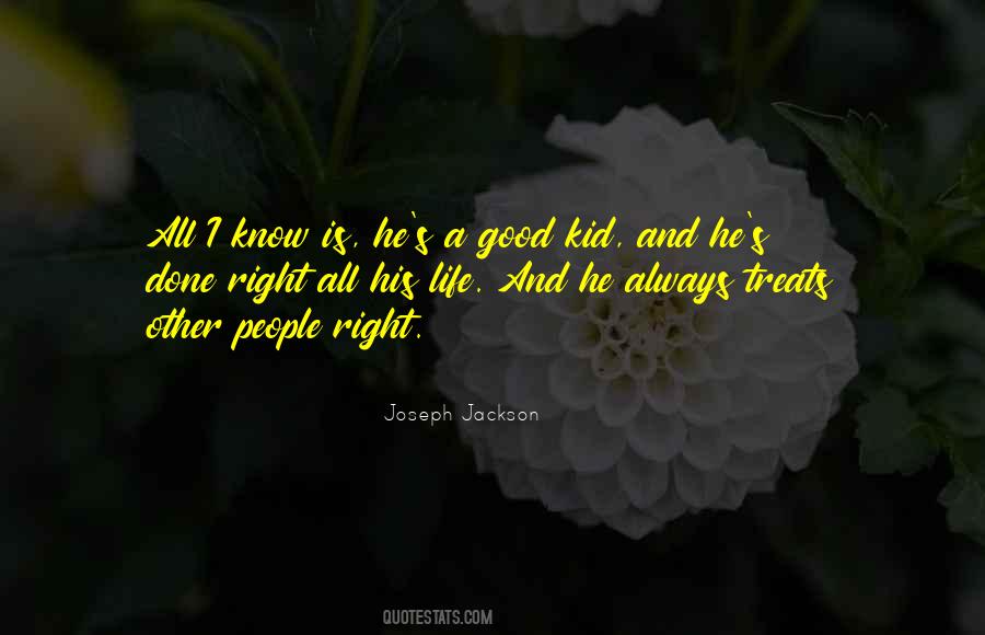 Joseph Jackson Quotes #1794261