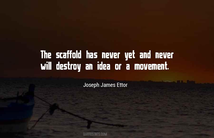 Joseph James Ettor Quotes #378687