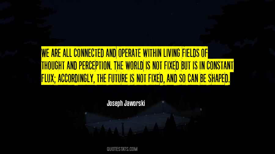 Joseph Jaworski Quotes #1727427