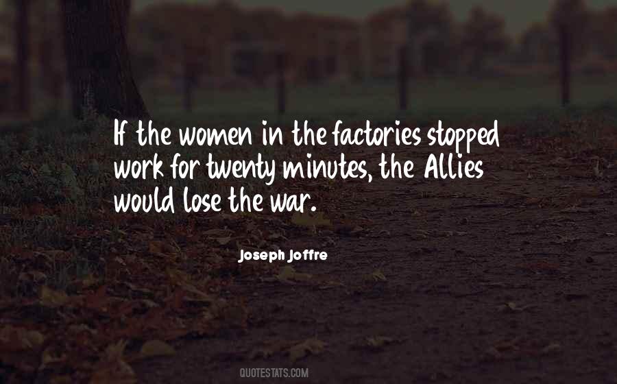 Joseph Joffre Quotes #1160275