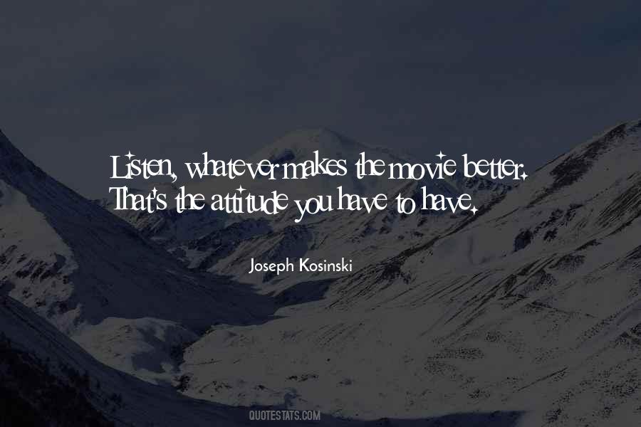 Joseph Kosinski Quotes #326619