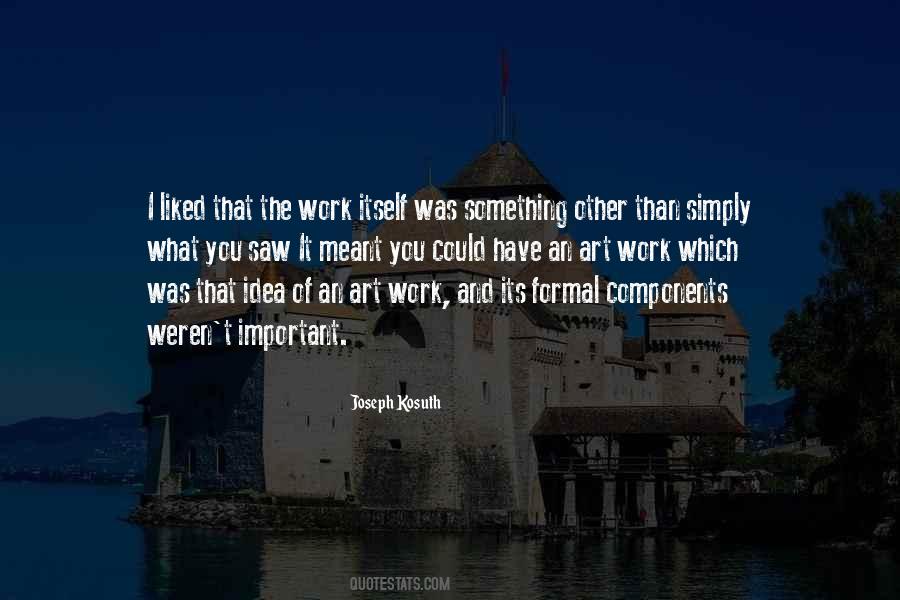 Joseph Kosuth Quotes #1823954