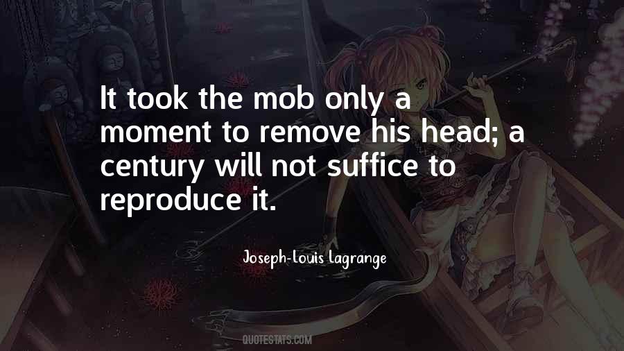 Joseph-Louis Lagrange Quotes #320768