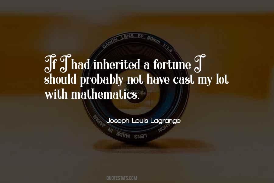 Joseph-Louis Lagrange Quotes #822472