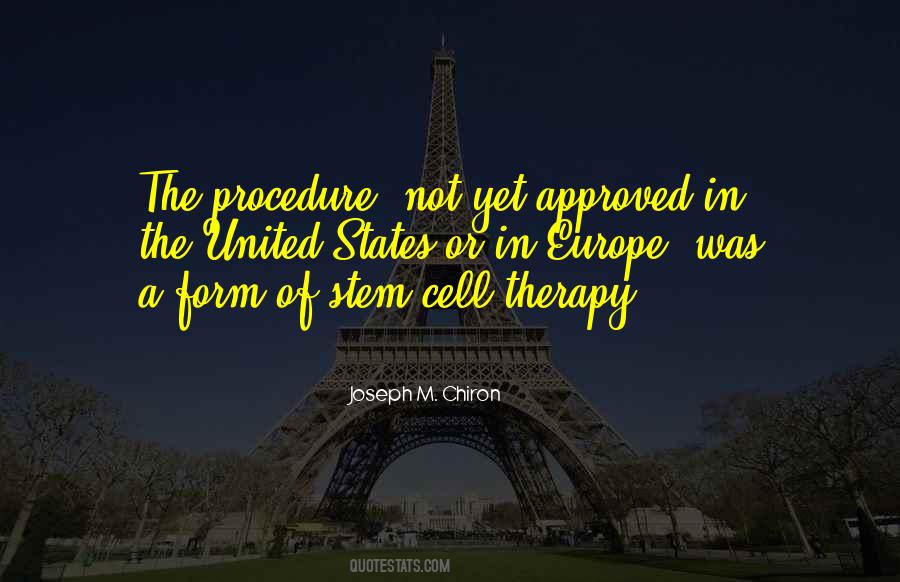 Joseph M. Chiron Quotes #980383
