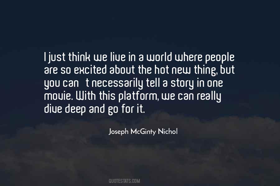 Joseph McGinty Nichol Quotes #1293709