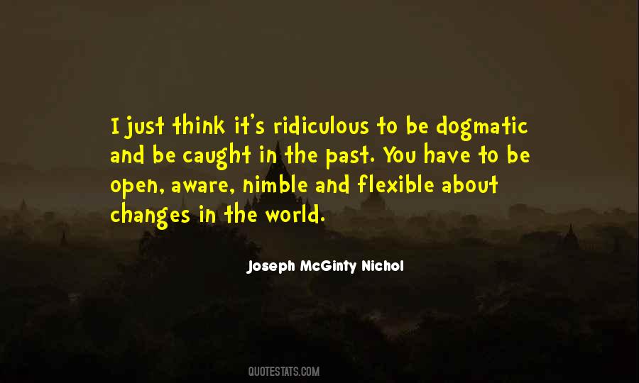 Joseph McGinty Nichol Quotes #490890