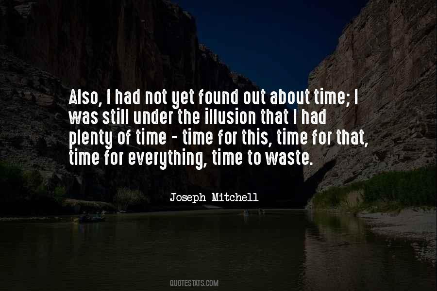 Joseph Mitchell Quotes #1193936