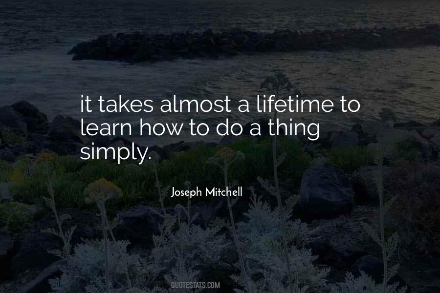 Joseph Mitchell Quotes #927972