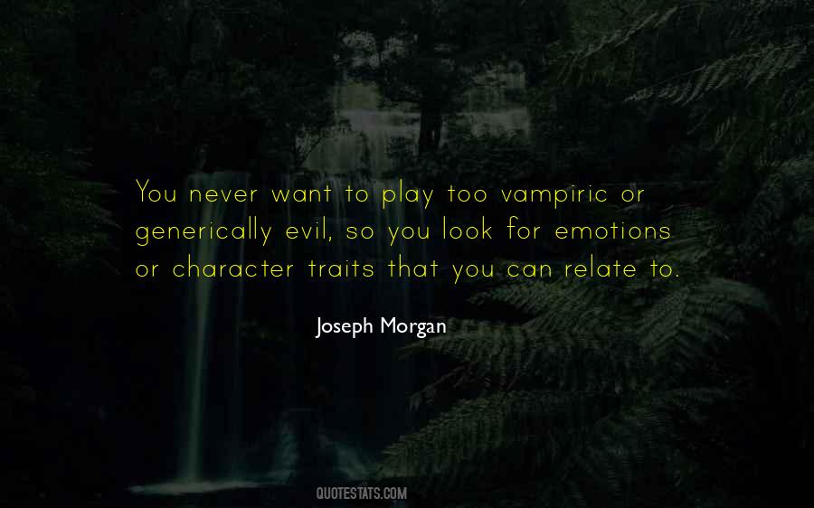Joseph Morgan Quotes #775398