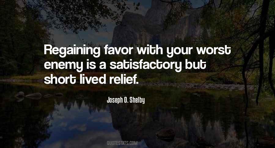 Joseph O. Shelby Quotes #948358